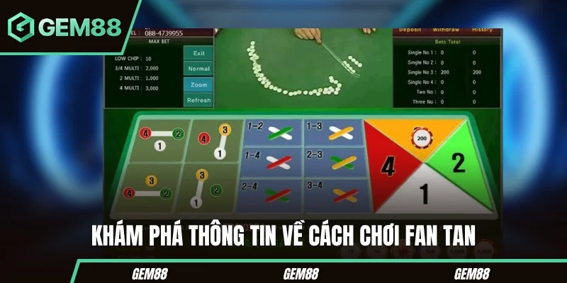 Khám phá thông tin về cách chơi fan tan